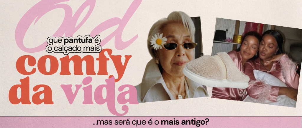 A História das Pantufas