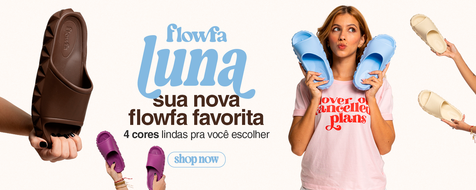 Flowfa - Pisando fofo com a Flowfa | Escolha a Flowfa perfeita